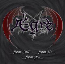 AEgre : ...From Evil... ...From Sin... ...From You...